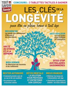 Magazine tout savoir santé Les clés de la longévité