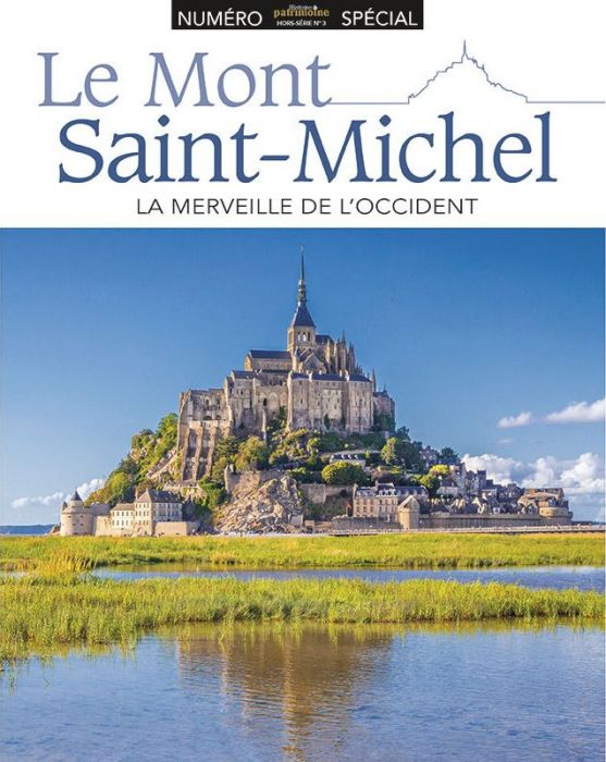 Le Mont Saint-Michel: The History and Legacy of France's Most Famous Island  Commune: Charles River Editors: 9781545480984: : Books